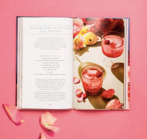 Floral Libations 41 Fragrant Drinks + Ingredients