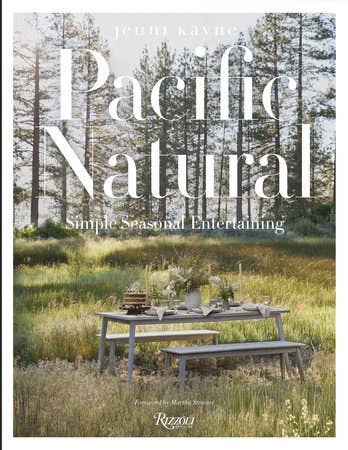 Pacific Natural - Simple Seasonal Entertaining