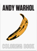 Andy Warhol Coloring Book